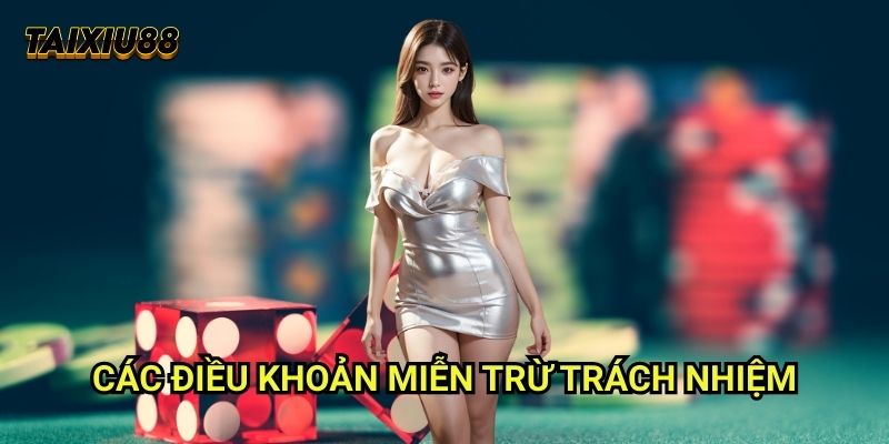 Các điều khoản Miễn trừ trách nhiệm