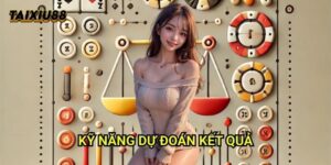 Kỹ năng dự đoán kết quả Tài xỉu 88: Phương pháp phân tích chuyên sâu