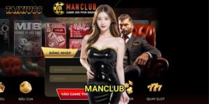 Manclub Tài xỉu: Review Chuyên Sâu Sảnh Cược Đẳng Cấp