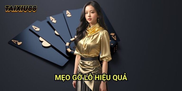 Mẹo gỡ lỗ hiệu quả Tài xỉu - Bí quyết hoàn vốn nhanh chóng