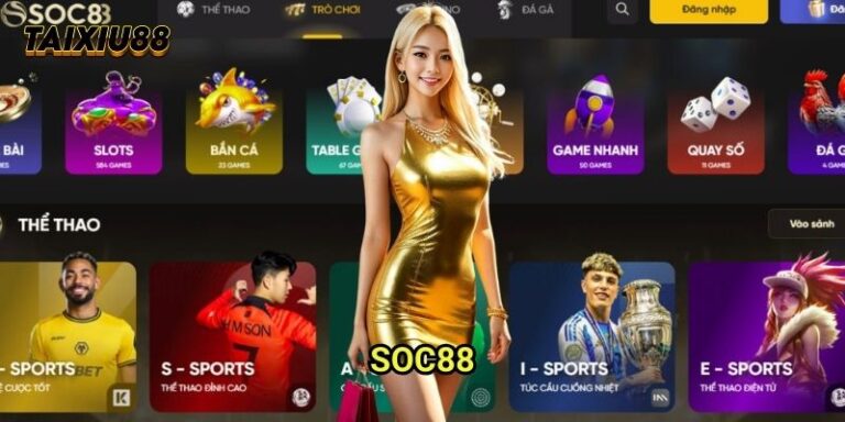 Soc88 Tài xỉu: Review Toàn Diện Nhà Cái Mới Nổi Thành Công